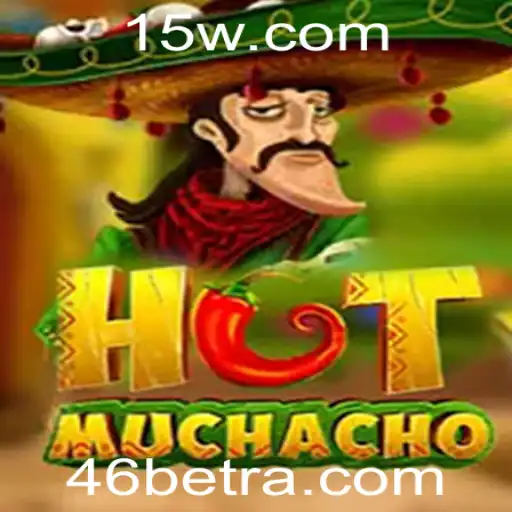 Descubra HotMuchacho: O Jogo Empolgante do Momento com 46bet