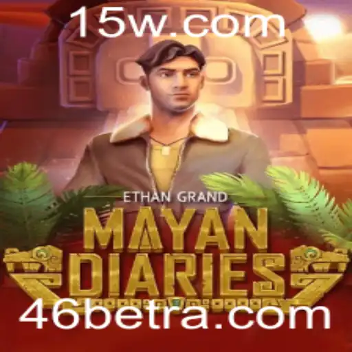 Descubra o Fascinante Mundo de MayanDiaries com 46bet