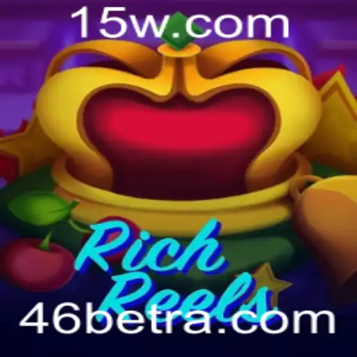 Descubra o Mundo de Entretenimento do RichReels e a Estratégia 46bet